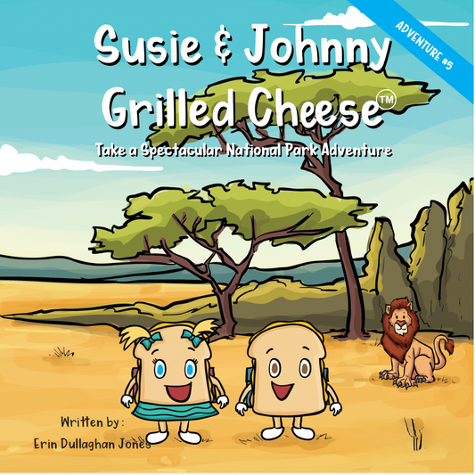 Susie & Johnny Grilled Cheese Take A Spectacular National Park Adventure